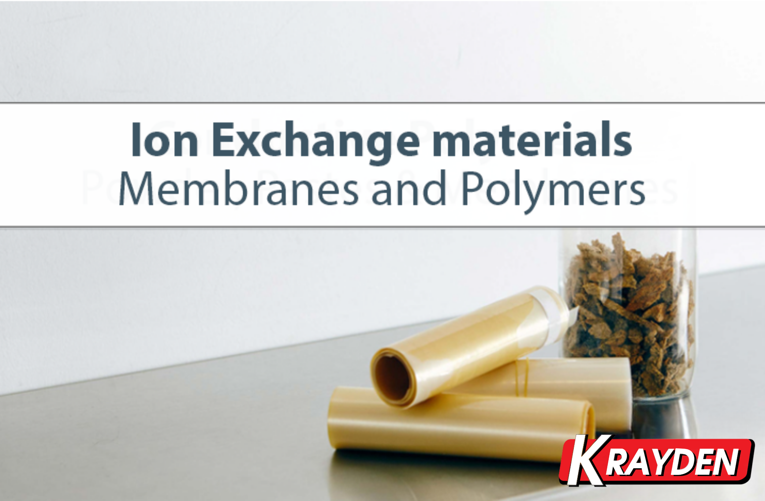 Ion Exchange Membranes & Polymers